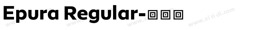 Epura Regular字体转换
